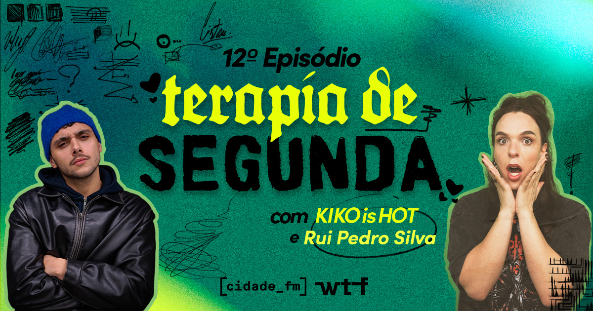 Ep.12 - Terapia de Segunda c/ Rui Pedro Silva Ep.12 - Terapia de Segunda c/ Rui Pedro Silva