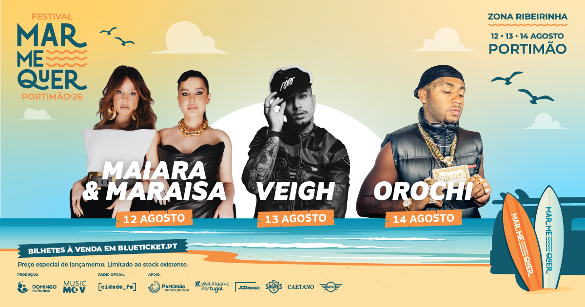 Festival Mar Me Quer regressa a Portimão nos dias 12, 13 e 14 de agosto Festival Mar Me Quer regressa a Portimão nos dias 12, 13 e 14 de agosto