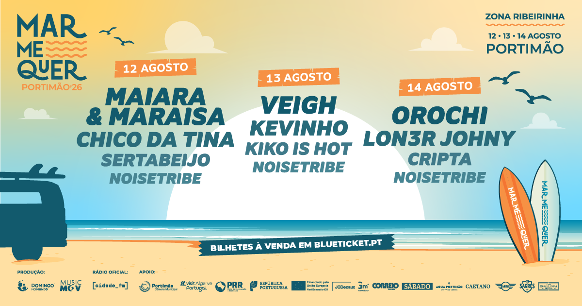 Festival Mar Me Quer fecha cartaz para a edição de 2026 Festival Mar Me Quer fecha cartaz para a edição de 2026